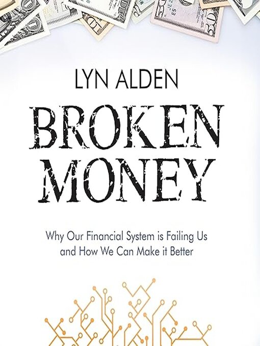 Title details for Broken Money by Lyn Alden - Wait list